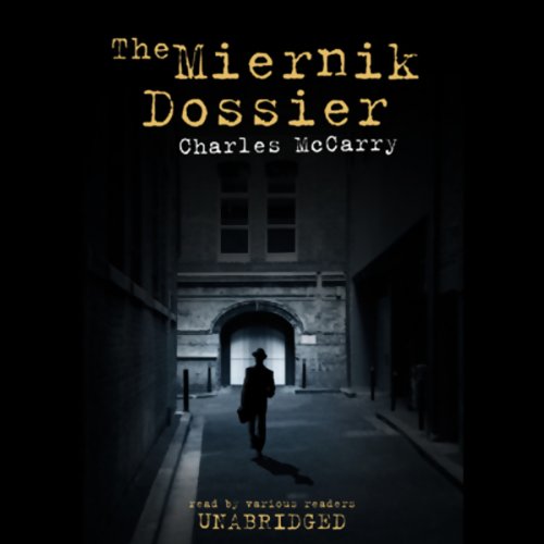 The Miernik Dossier Audiobook By Charles McCarry cover art