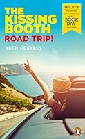 The Kissing Booth: Road Trip!: World Book Day 2020 024143856X Book Cover