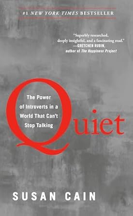 Quiet: The Power of Introverts in a World That Can&#39;t Stop Talking