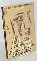 The forgotten five million: Women in public employment : a guide to eliminating sex discrimination B0006CK2Z0 Book Cover