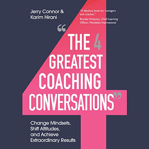 The Four Greatest Coaching Conversations Audiolibro Por Jerry Connor, Karim Hirani arte de portada