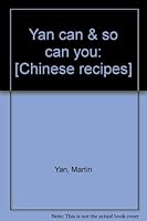 Yan can & so can you: [Chinese recipes] B00072EK4I Book Cover