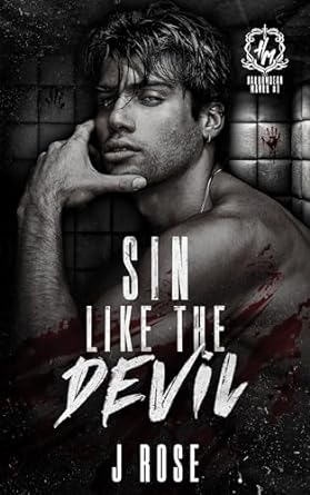 Sin Like The Devil: A Dark Reverse Harem Romance (Harrowdean Manor Book 1)