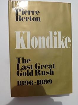 Hardcover Klondike: The Last Great Gold Rush Book