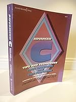 Advanced C: Tips and Techniques (Hayden Books C Library)