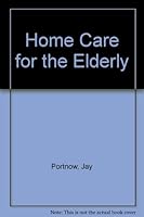 Home Care for the Elderly