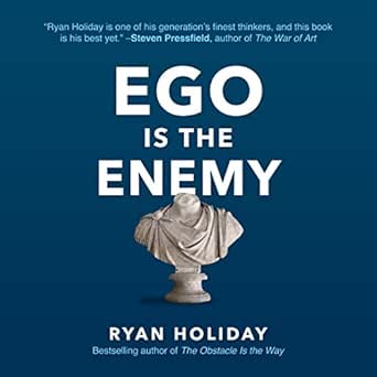 Ego Is the Enemy