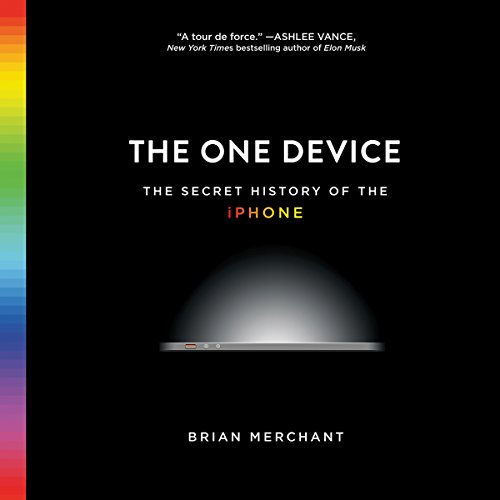 The One Device Audiolibro Por Brian Merchant arte de portada