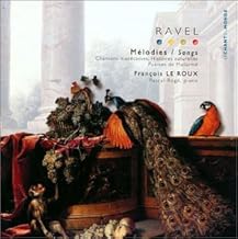 François Le Roux - Ravel: Mélodies Songs Pascal Rogé