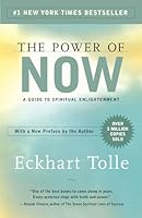 The Power of Now: A Guide to Spiritual Enlightenment