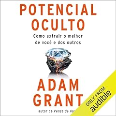 Potencial oculto Audiolivro Por Adam Grant capa