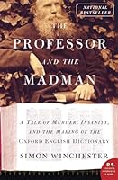 The Surgeon of Crowthorne: A Tale of Murder, Madness and the Oxford English Dictionary