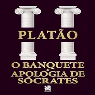 O Banquete e Apologia de Sócrates Audiolivro Por Platão capa