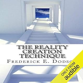 The Reality Creation Technique Audiolibro Por Frederick E. Dodson arte de portada