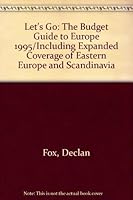 Let's Go: The Budget Guide to Europe 1995/Including Expanded Coverage of Eastern Europe and Scandinavia (Let's Go)