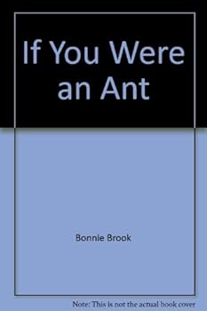 If You Were an Ant - Book  of the ...If You