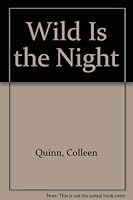 Wild Is the Night 1557735212 Book Cover