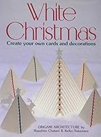 White Christmas: Create Your Own Cards and Decorations