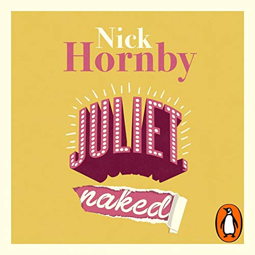 Juliet, Naked Audiolibro Por Nick Hornby arte de portada