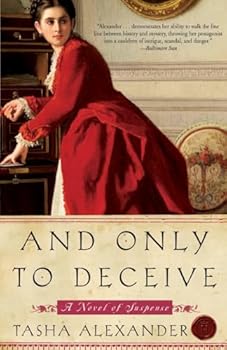 Paperback And Only to Deceive (Lady Emily Mysteries, 1) Book