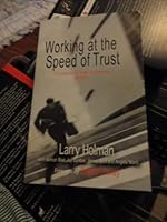 Working at the Speed of Trust: 11 Lessons in Self-Leadership for 2002 0971414505 Book Cover