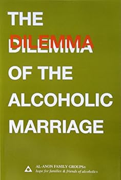 Paperback The Dilemma of the Alcoholic Marriage Book