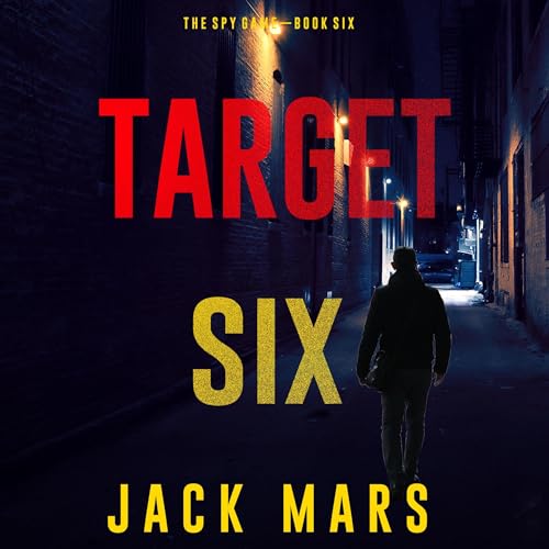 Target Six Audiolibro Por Jack Mars arte de portada