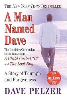 Hardcover [(A Man Named Dave: A Story of Triumph and Forgiveness )] [Author: Dave Pelzer] [Oct-2001] Book