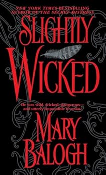 Mass Market Paperback Slightly Wicked (Bedwyn Saga) Book