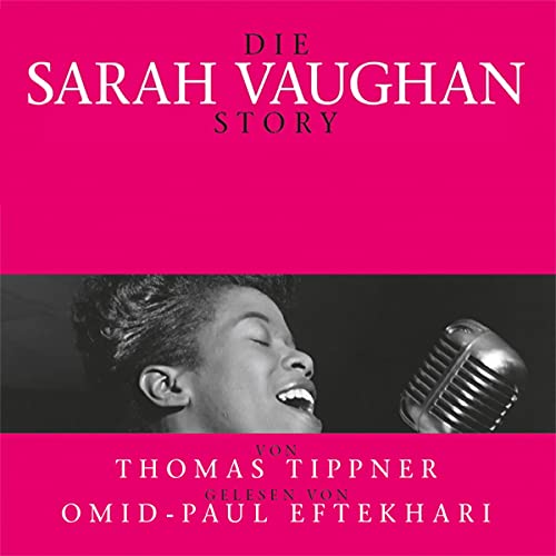 Die Sarah Vaughan Story Audiolibro Por Thomas Tippner arte de portada