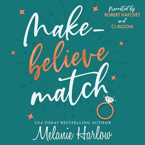 Make-Believe Match Audiolibro Por Melanie Harlow arte de portada