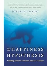 The Happiness Hypothesis: Finding Modern Truth in Ancient Wisdom