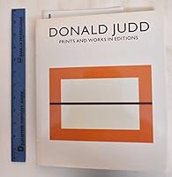 Donald Judd: Prints and Works in Editions 3888147107 Book Cover