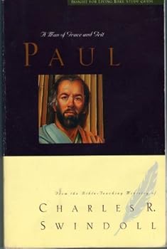 Paperback Paul - A Man of Grace and Grit (Insight for Living Bible Study Guide) Book