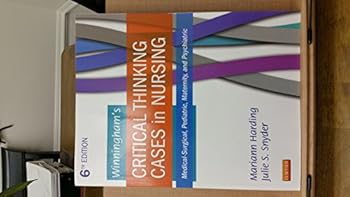 Paperback Winningham's Critical Thinking Cases in Nursing: Medical-Surgical, Pediatric, Maternity, and Psychiatric Book