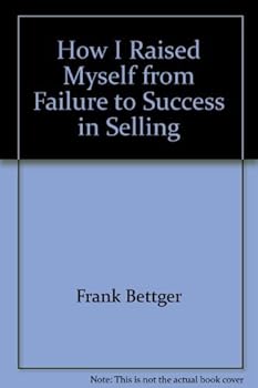 Paperback How I Raised Myself from Failure to Success in Selling Book