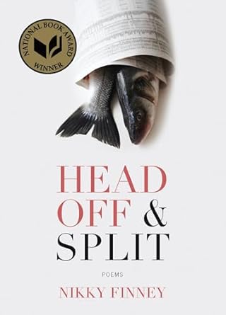 Head Off &amp; Split: Poems