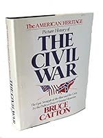 The American Heritage Picture History of The Civil War [2 Volumes]