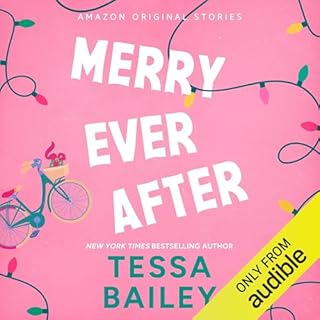 Merry Ever After Audiolibro Por Tessa Bailey arte de portada