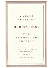 Meditations: The Annotated Edition