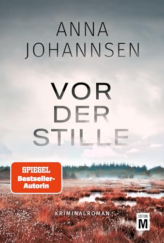 Vor der Stille (Ein Fall für Hanna Will & Jan de Bruyn 3)