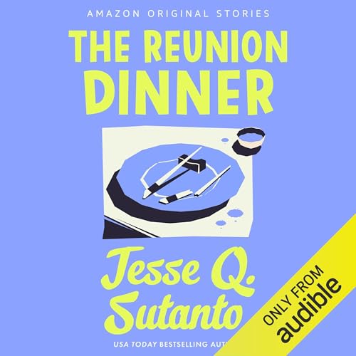 The Reunion Dinner: Busybodies Collection