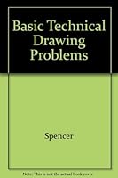 Basic Technical Drawing Problems 0026856611 Book Cover