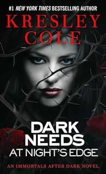 Mass Market Paperback Dark Needs at Night's Edge (Immortals After Dark, Book 4) Book