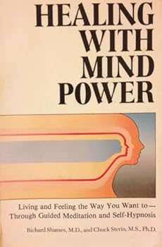 Paperback Healing with Mind Power: Living and Feeling the Way You Want to Through Guided M Book