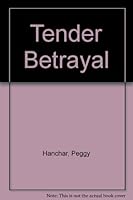 Tender Betrayal 0451401042 Book Cover