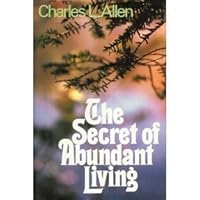 The Secret of Abundant Living 0800711238 Book Cover