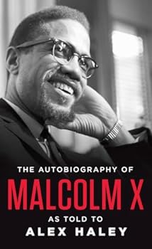 Mass Market Paperback The Autobiography of Malcolm X: As Told to Alex Haley Book