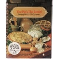 The Pie's the Limit: Savoury Pies For the Holidays (Penguin Handbooks)