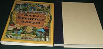 Hardcover The Old Farmer's Almanac Book of Everyday Advice Book